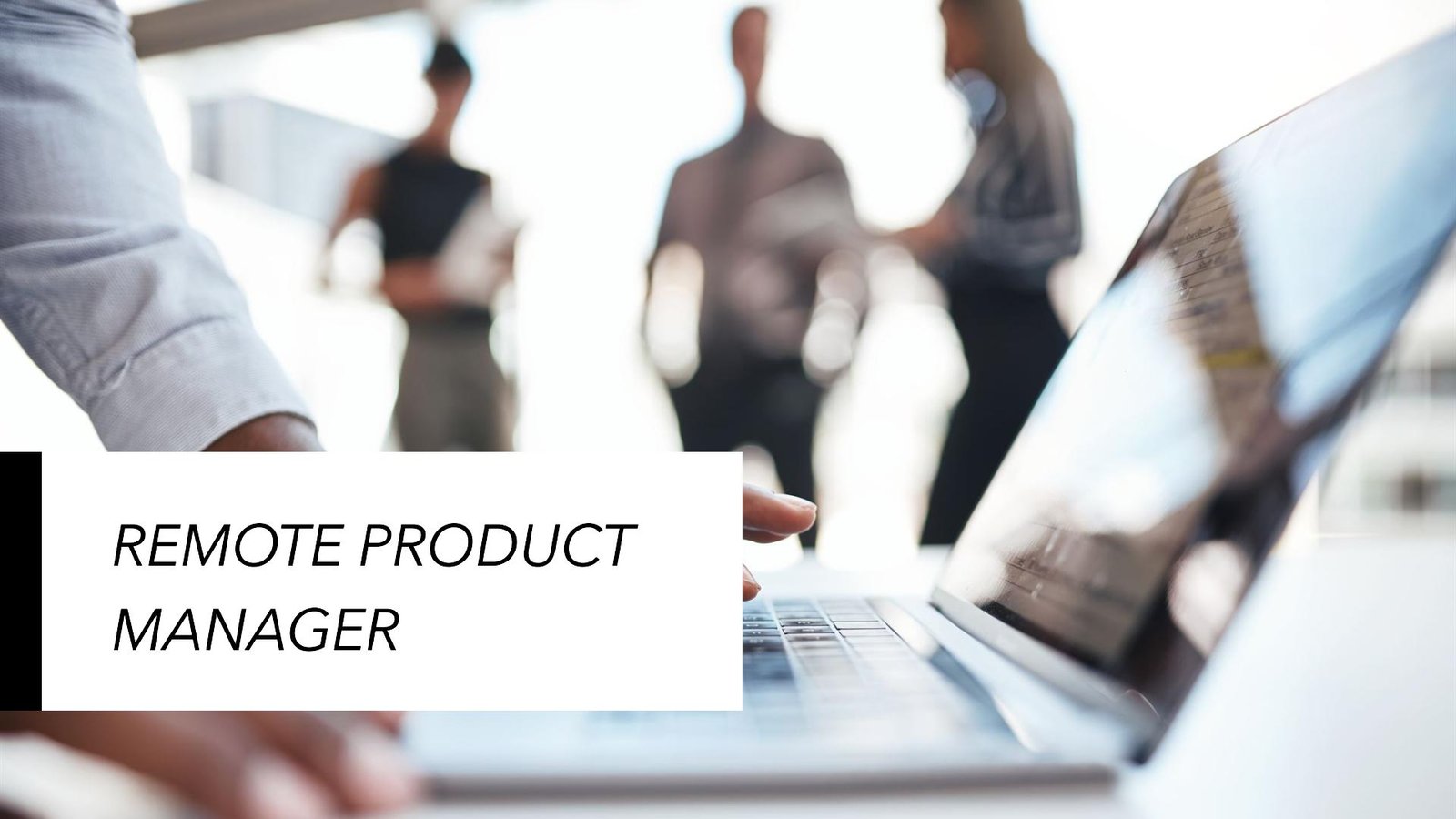 A Remote Product Manager is a professional who identifies customer needs and fulfills the larger business objectives of a product by leading the product development process and collaborating with multiple teams while working remotely from any location.